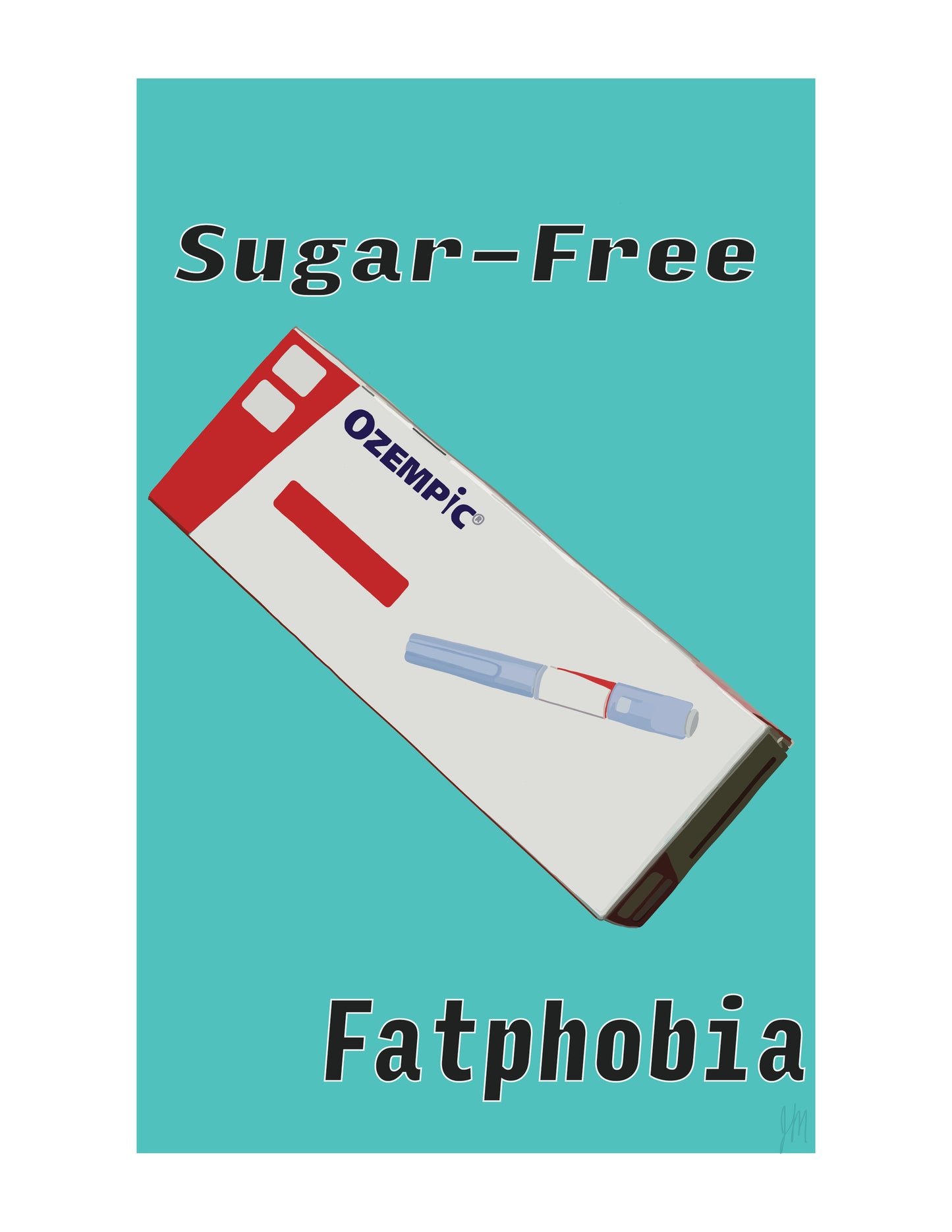 Sugar-Free Fatphobia Poster